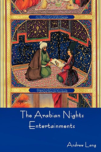 The Arabian Nights Entertainments (9781604443141) by Lang, Andrew