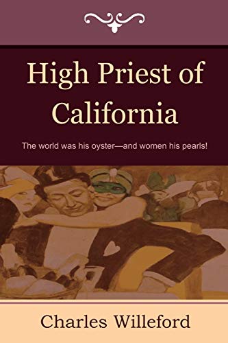 9781604444810: High Priest of California