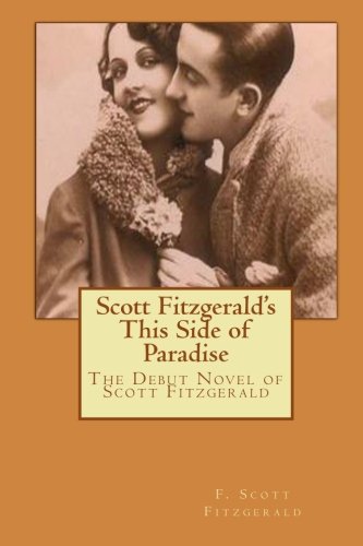 Beispielbild fr Scott Fitzgerald's This Side of Paradise zum Verkauf von Revaluation Books