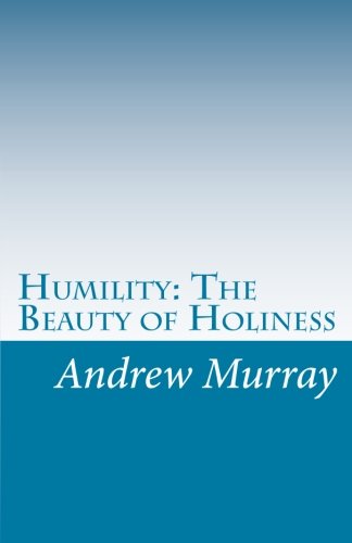 Stock image for Humility: The Beauty of Holiness (Volume 1) for sale by Revaluation Books