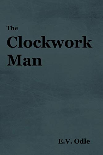 9781604448443: The Clockwork Man