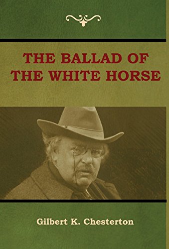 Beispielbild fr The Ballad of the White Horse zum Verkauf von Lucky's Textbooks