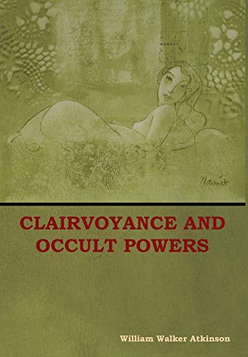 9781604449792: Clairvoyance and Occult Powers