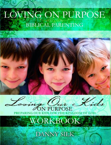 9781604450415: Loving Our Kids On Purpose Workbook
