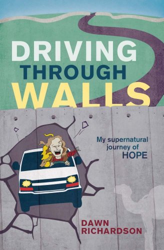 Beispielbild fr Driving Through Walls - My Supernatural Journey of Hope zum Verkauf von AwesomeBooks