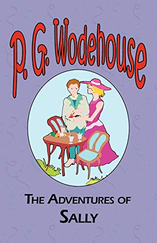 9781604500547: The Adventures of Sally (Manor Wodehouse Collection)
