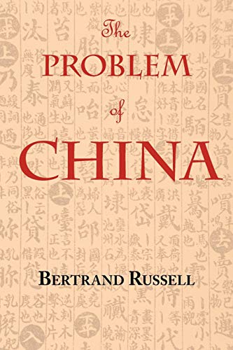 9781604500837: The Problem of China (with footnotes and index)