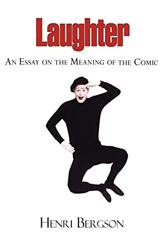Beispielbild fr Laughter - An Essay on the Meaning of the Comic zum Verkauf von ThriftBooks-Dallas