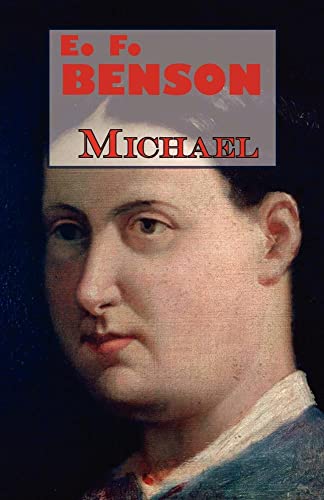 Stock image for E.F. Benson's Michael for sale by Chiron Media
