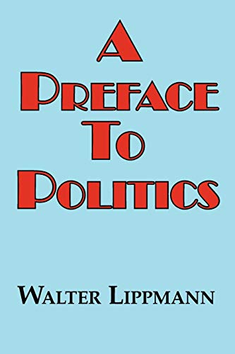 Imagen de archivo de A Preface to Politics a la venta por Books From California