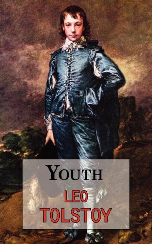 Youth: The Third Part of Tolstoy's Autobiographical Work (9781604501582) by Tolstoy, Leo