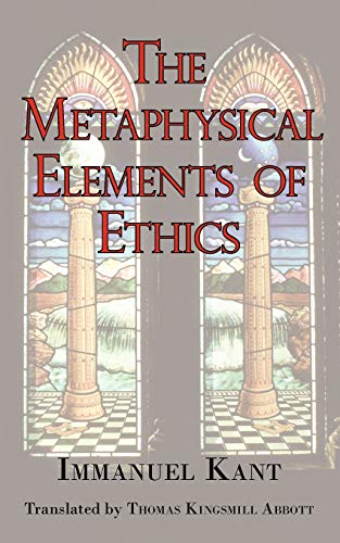 The Metaphysical Elements of Ethics (9781604501780) by Kant, Immanuel