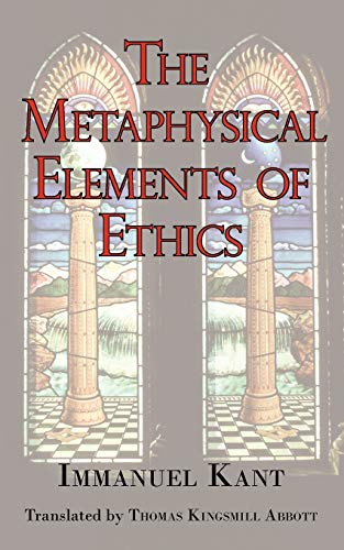 9781604501780: The Metaphysical Elements of Ethics