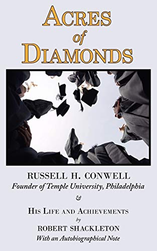 Beispielbild fr Acres of Diamonds: The Russell Conwell (Founder of Temple University) Story zum Verkauf von ThriftBooks-Atlanta