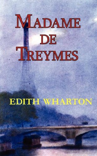 9781604502022: Madame de Treymes