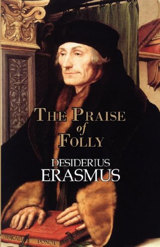 9781604502268: The Praise of Folly