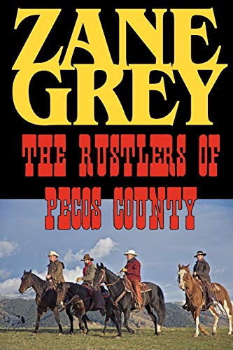 Imagen de archivo de The Rustlers of Pecos County a la venta por HPB Inc.