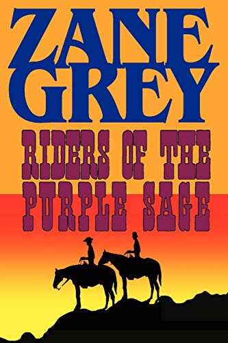 9781604502909: Riders of the Purple Sage