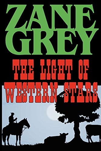 9781604502961: The Light of the Western Stars