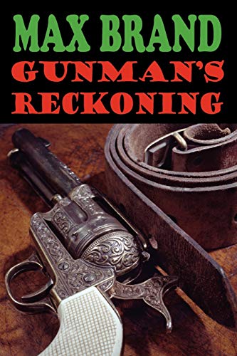 Beispielbild fr Gunman's Reckoning zum Verkauf von Books From California