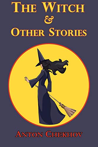 The Witch & Other Stories (9781604503043) by Chekhov, Anton Pavlovich