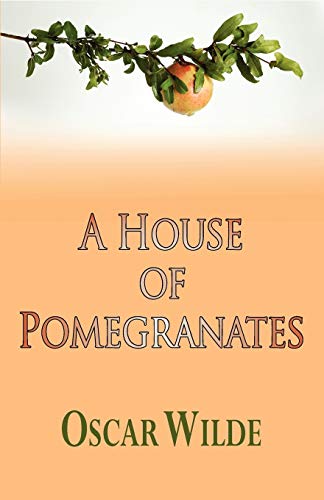 Imagen de archivo de A House of Pomegranates a la venta por PBShop.store US