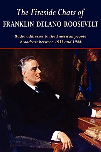 Beispielbild fr The Fireside Chats of Franklin Delano Roosevelt zum Verkauf von HPB-Diamond