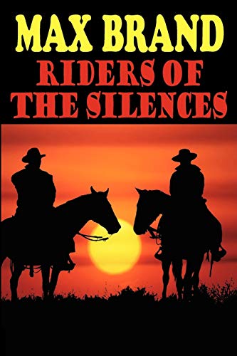 Beispielbild fr Riders of the Silences zum Verkauf von ThriftBooks-Atlanta