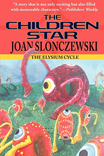 Beispielbild fr The Children Star - An Elysium Cycle Novel zum Verkauf von medimops