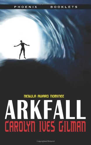 Imagen de archivo de Arkfall - Nebula Nominee 2009 a la venta por WorldofBooks