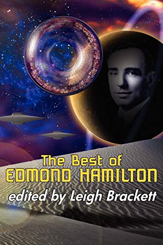 Stock image for The Best of Edmond Hamilton for sale by Nelson Freck