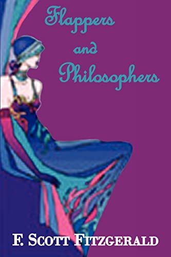 Beispielbild fr Flappers and Philosophers zum Verkauf von WorldofBooks
