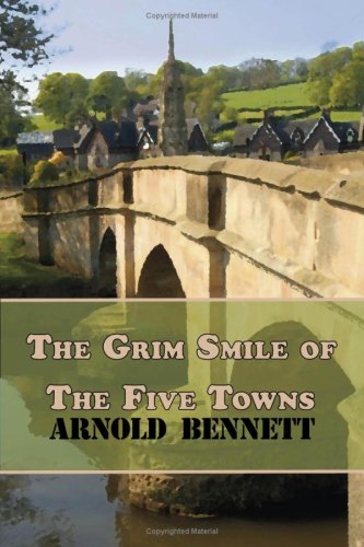 9781604505641: The Grim Smile of the Five Towns