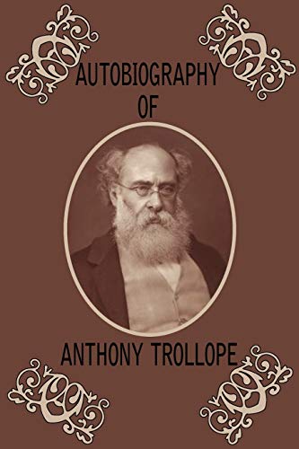 Stock image for Autobiography of Anthony Trollope for sale by Discover Books