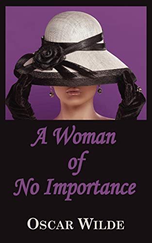Stock image for A Woman of No Importance for sale by Ergodebooks