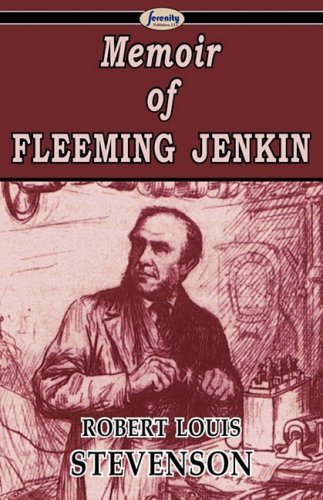 Memoir of Fleeming Jenkin (9781604506686) by Stevenson, Robert Louis