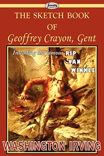 9781604507492: The Sketch Book of Geoffrey Crayon, Gent
