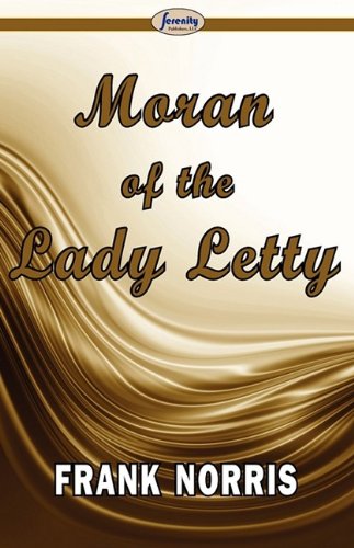 Beispielbild fr Moran of the Lady Letty zum Verkauf von Cathy's Half Price Books