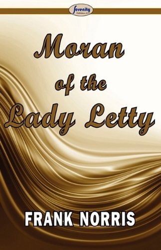 Imagen de archivo de Moran of the Lady Letty a la venta por Cathy's Half Price Books