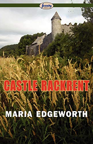 9781604507706: Castle Rackrent