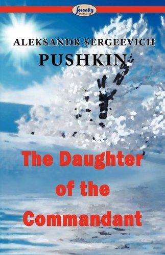 The Daughter of the Commandant (9781604507881) by Pushkin, Aleksandr Sergeevich