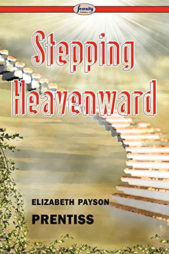 Stepping Heavenward - Elizabeth Payson Prentiss