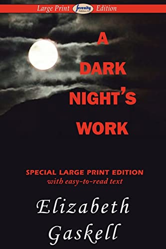 A Dark Night's Work (Large Print Edition) (9781604508192) by Gaskell, Elizabeth Cleghorn