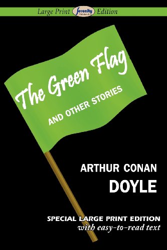The Green Flag and Other Stories (9781604509366) by Doyle, Arthur Conan