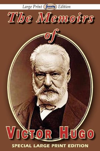 9781604509458: The Memoirs of Victor Hugo