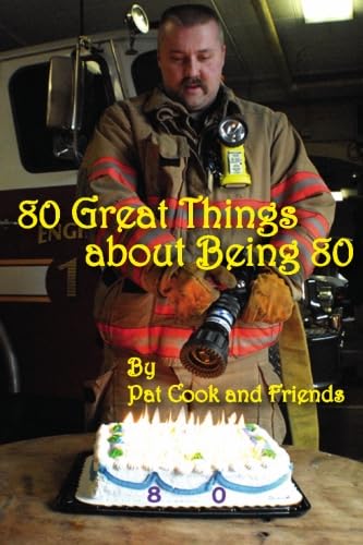 Stock image for 80 Great Things about Being 80 for sale by SecondSale