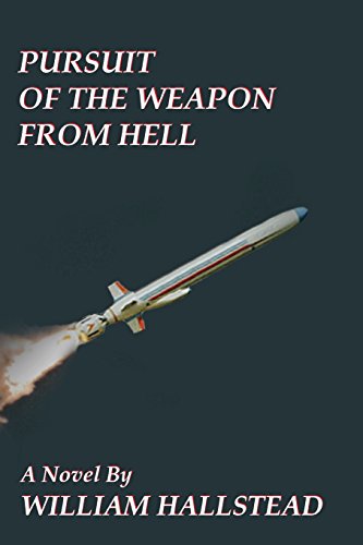 9781604520668: Pursuit of the Weapon from Hell