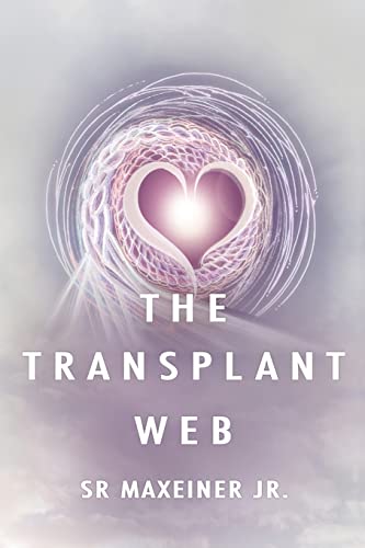 9781604521108: The Transplant Web