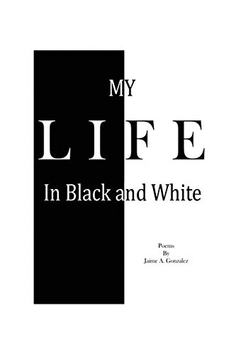 9781604521412: My Life In Black & White