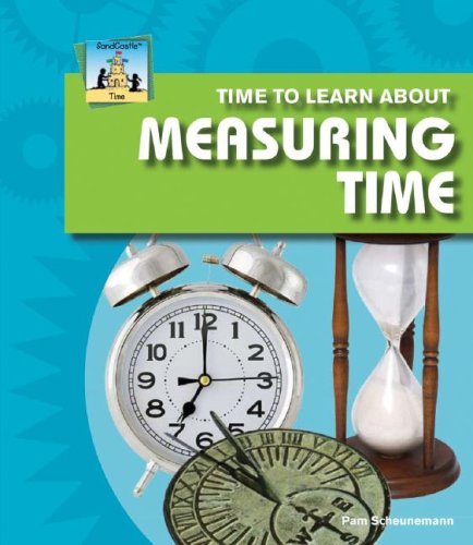 9781604530162: Time to Learn About Measuring Time